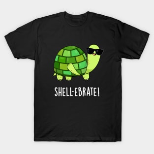 Shell-ebrate Cute Tortoise Animal Pun T-Shirt